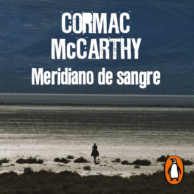 Meridiano de sangre - Cormac McCarthy